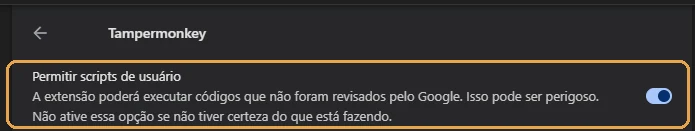 "Permitir scripts de usuário" ligado, nos detalhes do Tampermonkey